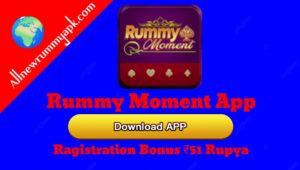 RummyMoment.com। Rummy Momentb। Rummy Moment| Rummy Moment Apk|