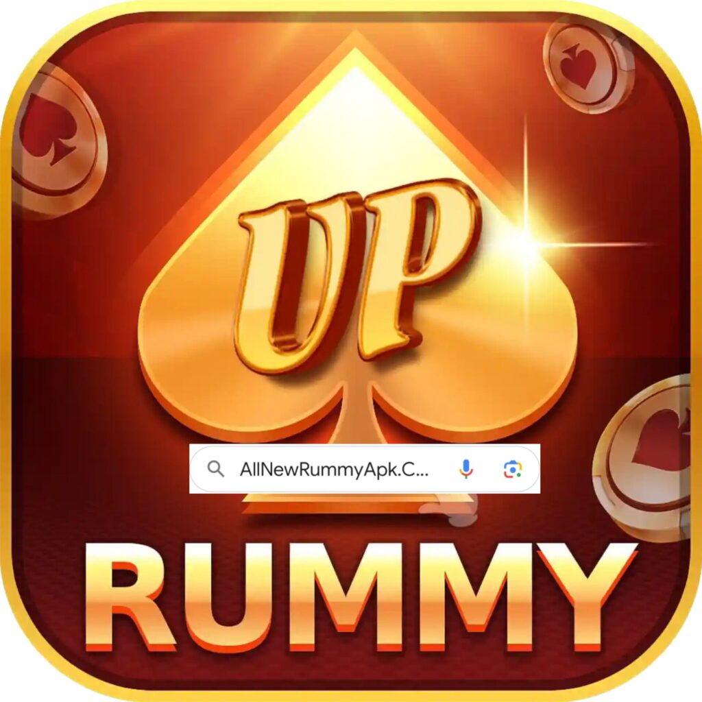 Up Rummy, Up Rummy APK, Up Rummy App, Up Rummy Link, Up Rummy Download, Up Rummy